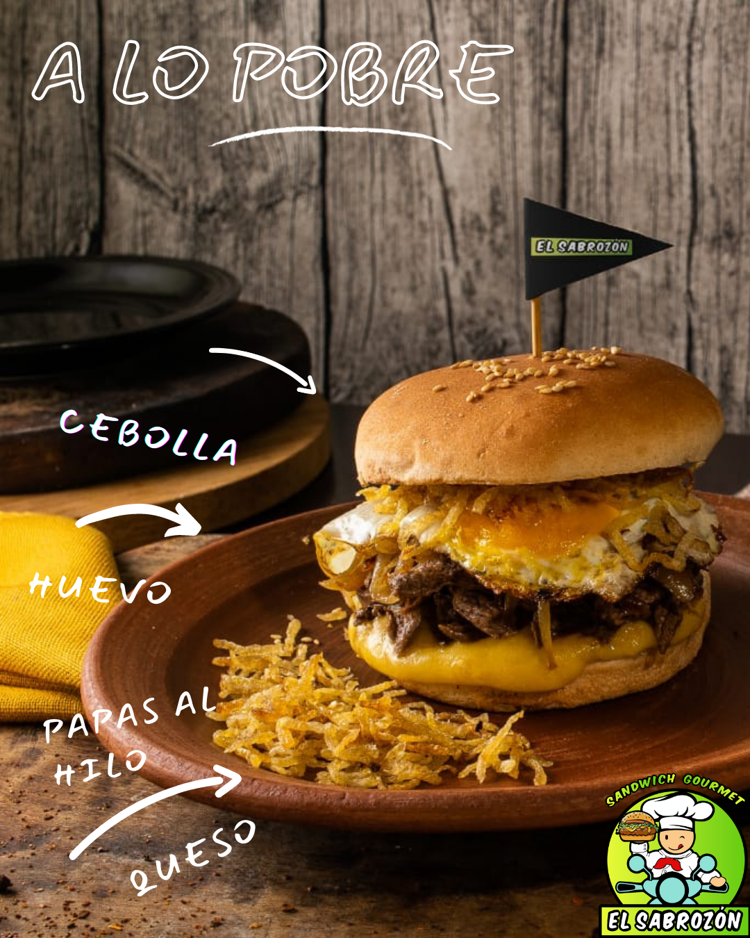 Sandwich A lo Pobre - El Sabrozón (estilo burguer, hamburguesa)